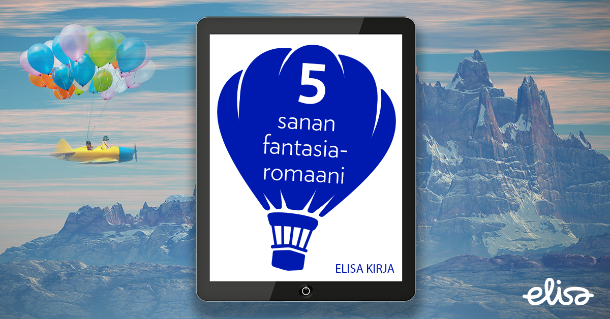 Elisa Kirja — five-word fantasy